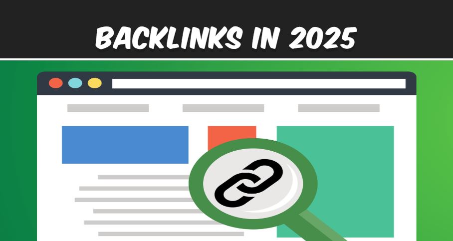 The Power of Backlinks in 2025: Your Guide to Boosting SEO Success